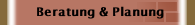 Beratung & Planung