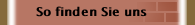So finden Sie uns